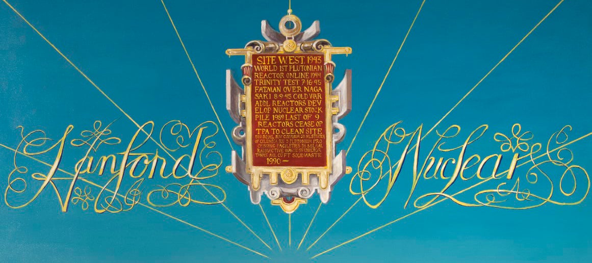 crop of large painting showing stylized words "Hanford Nuclear" in script and a banner with other text.